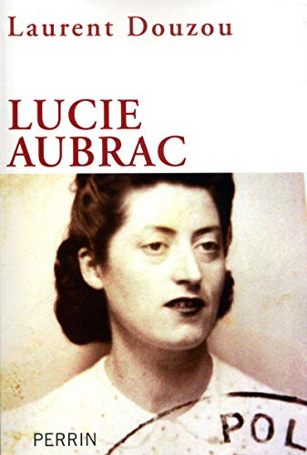 Lucie Aubrac - Douzou, Laurent