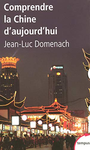 Comprendre la Chine d'aujourd'hui (9782262028299) by Domenach, Jean-Luc