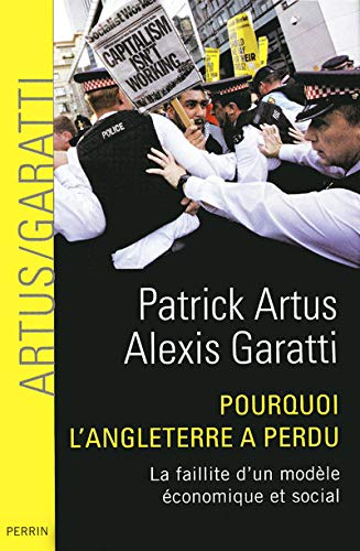 9782262028480: Pourquoi l'Angleterre a perdu: La faillite d'un modle conomique et social