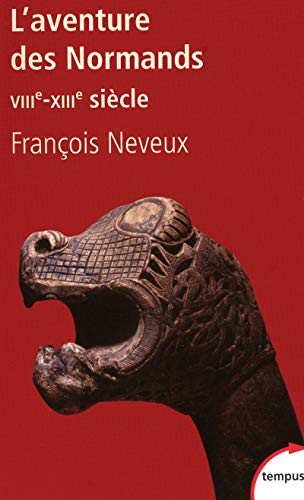 Imagen de archivo de L'aventure des Normands, VIIIe-XIIIe si cle (Tempus) a la venta por WorldofBooks
