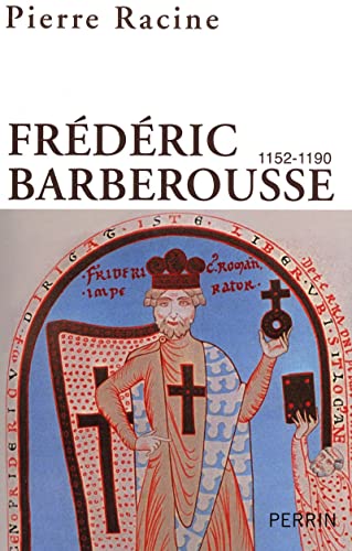 9782262030124: Frdric Barberousse (1152-1190)