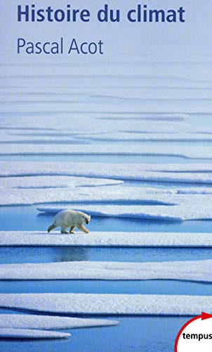 Beispielbild fr Histoire du climat zum Verkauf von Ammareal