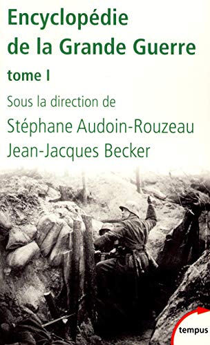 9782262031084: Encyclopdie de la Grande Guerre: Tome 1