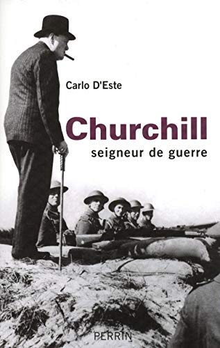 Imagen de archivo de Churchill : Seigneur de guerre a la venta por medimops