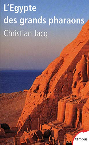 Beispielbild fr L'Egypte des grands pharaons : L'histoire et la lgende zum Verkauf von Ammareal