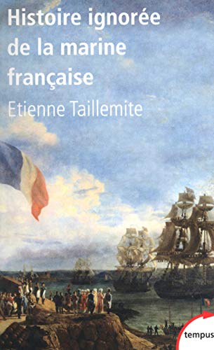 Beispielbild fr Histoire ignore de la marine franaise zum Verkauf von Ammareal