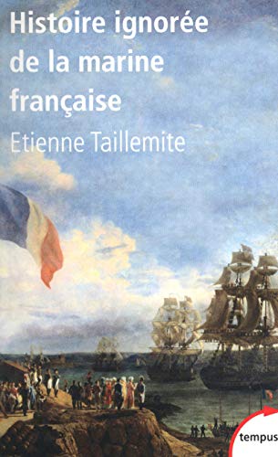 Imagen de archivo de Histoire ignore de la marine franaise a la venta por medimops