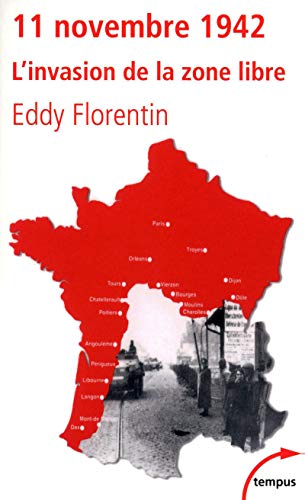 Imagen de archivo de 11 novembre 1942 Florentin, Eddy a la venta por LIVREAUTRESORSAS