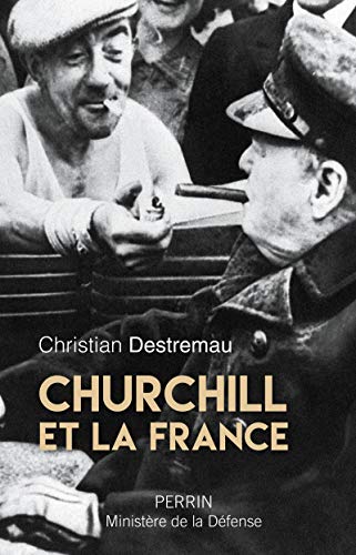 Stock image for Churchill et la France Destremau, Christian for sale by Les-Feuillets-du-Vidourle