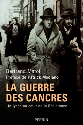 9782262033347: La guerre des cancres: Un lyce au coeur de la Rsistance