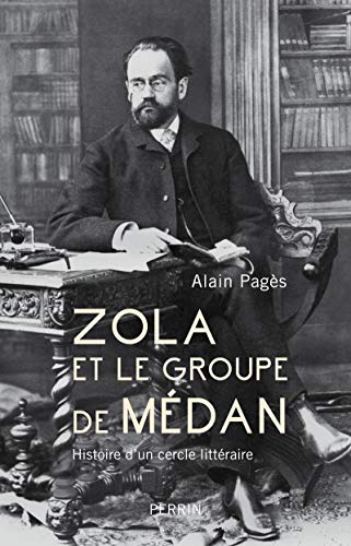 9782262033712: Zola et le groupe de Mdan: Histoire d'un cercle littraire