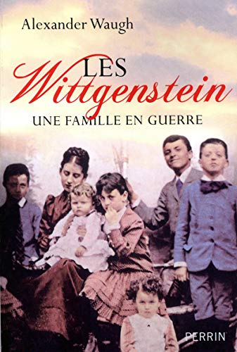 Beispielbild fr Les Wittgenstein : Une Famille En Guerre zum Verkauf von RECYCLIVRE