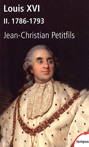 Beispielbild fr Louis XVI : Tome 2 : 1786-1793 zum Verkauf von medimops
