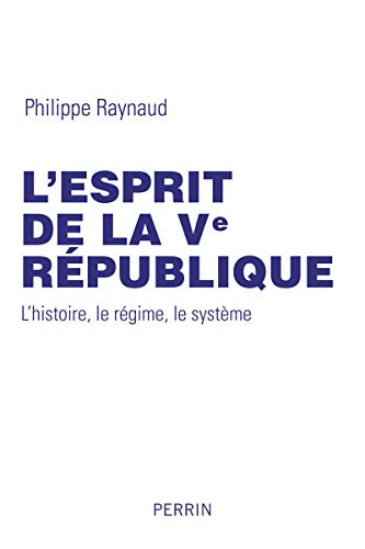 Beispielbild fr L'esprit de la Ve Rpublique zum Verkauf von medimops