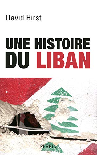 Beispielbild fr Une histoire du Liban zum Verkauf von Ammareal