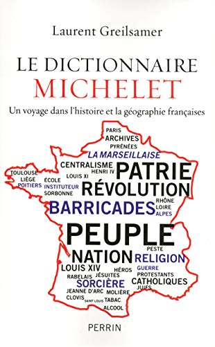 Beispielbild fr Le dictionnaire Michelet GREILSAMER, Laurent zum Verkauf von LIVREAUTRESORSAS