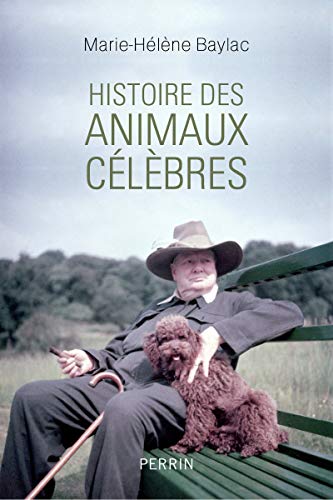 9782262037413: Histoire des animaux clbres