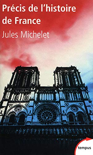 Beispielbild fr Pr cis de l'histoire de France MICHELET, JULES zum Verkauf von LIVREAUTRESORSAS