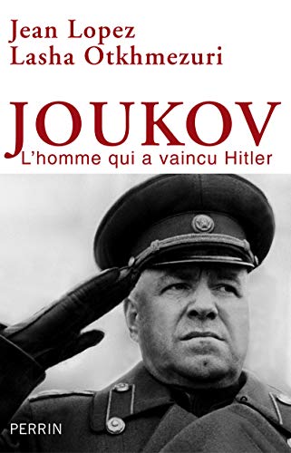 9782262039226: Joukov: L'homme qui a vaincu Hitler