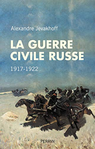 Beispielbild fr La Guerre Civile Russe zum Verkauf von Fellner Art Books