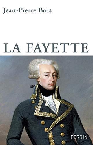 9782262040178: La Fayette: La libert entre rvolution et modration