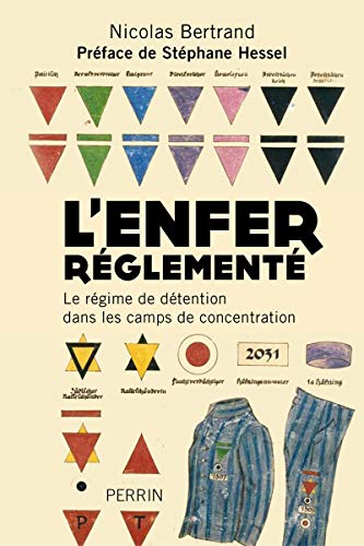 9782262040833: L'enfer rglement: Le rgime de dtention dans les camps de concentration