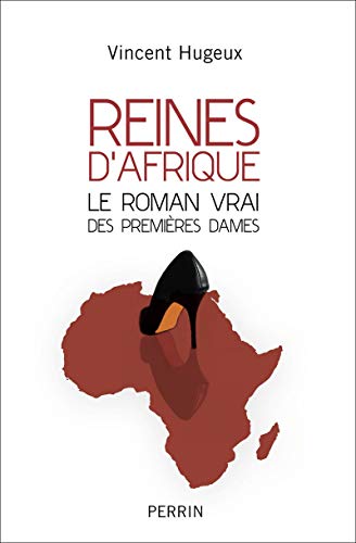 9782262040949: Reines d'Afrique, le roman vrai des premires dames
