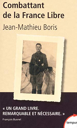 Beispielbild fr Combattant de la France libre [FRENCH LANGUAGE - Soft Cover ] zum Verkauf von booksXpress