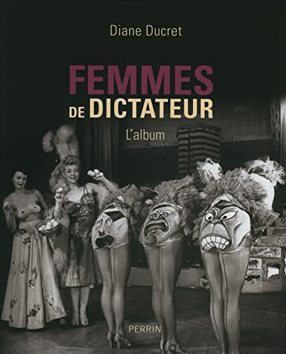 Beispielbild fr Femmes de dictateur zum Verkauf von Ammareal