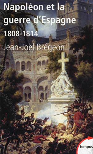 9782262042929: Napolon et la guerre d'Espagne: 1808 - 1814