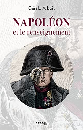 Stock image for Napolon et le renseignement for sale by medimops