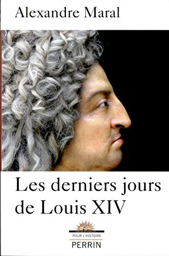 9782262043353: Les derniers jours de Louis XIV