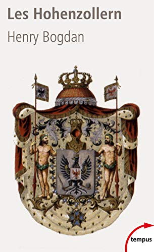 Beispielbild fr Les Hohenzollern : La Dynastie Qui A Fait L'allemagne (1061-1918) zum Verkauf von RECYCLIVRE