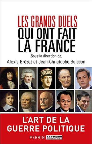 Stock image for Les grands duels qui ont fait la France for sale by Ammareal