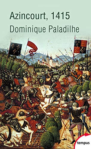 Stock image for Azincourt, 1415 (Tempus) (French Edition) for sale by Librairie l'Aspidistra
