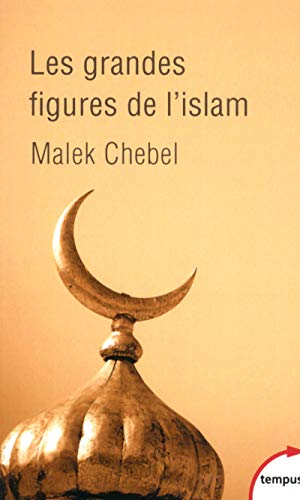 9782262051273: Les grandes figures de l'Islam