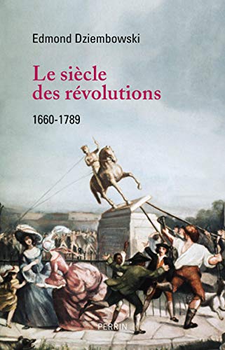 Imagen de archivo de Le Sicle des Rvolutions (1660-1789) a la venta por Ammareal