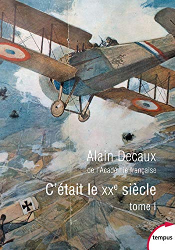 9782262061067: C'tait le XXe sicle: Tome 1
