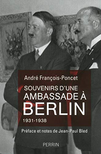 9782262061111: Souvenirs d'une ambassade  Berlin 1931-1938