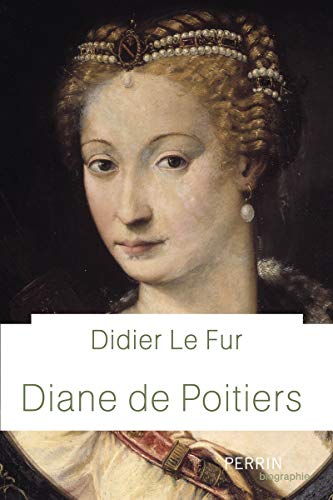 Stock image for Diane de Poitiers for sale by WorldofBooks