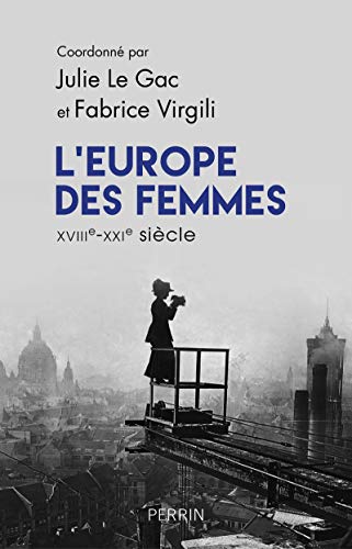 Beispielbild fr L'Europe des femmes zum Verkauf von medimops