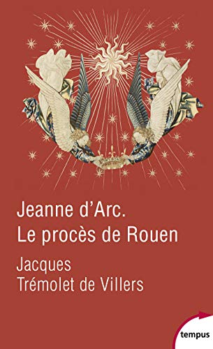 9782262067809: Jeanne d'Arc Le procs de Rouen
