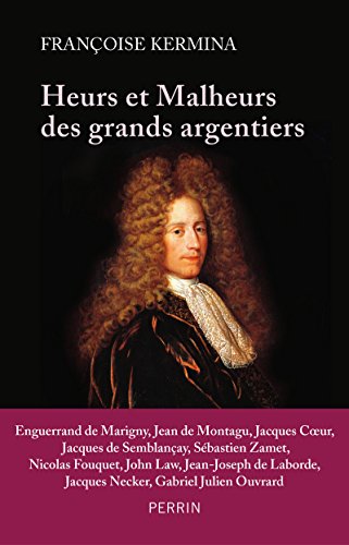 Stock image for heurts et malheurs des grands argentiers for sale by Chapitre.com : livres et presse ancienne