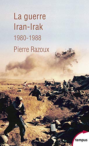 

La Guerre Iran-irak [french Language - Soft Cover ]