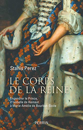Beispielbild fr Le corps de la reine Perez, Stanis zum Verkauf von BIBLIO-NET