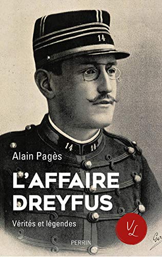 Beispielbild fr L'affaire Dreyfus - Vrits et lgendes (French Edition) zum Verkauf von Better World Books