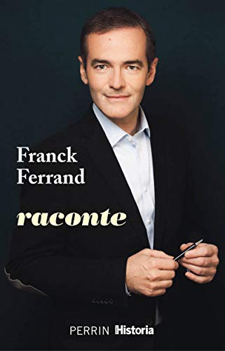 9782262077136: Franck Ferrand raconte