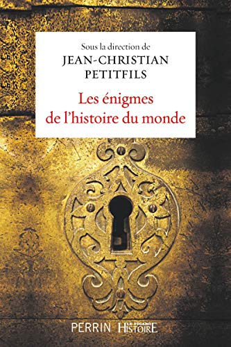 Stock image for Les nigmes De L'histoire Du Monde for sale by RECYCLIVRE