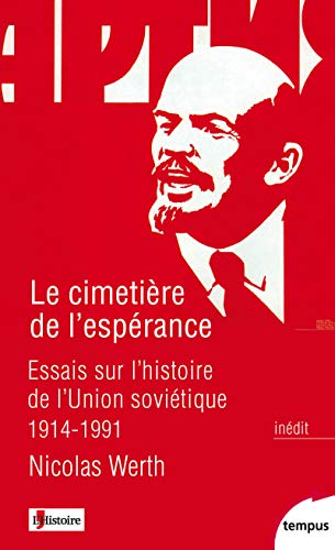 9782262078799: Le cimetire de l'esprance: Essais sur l'histoire de l'Union sovitique, 1914-1991