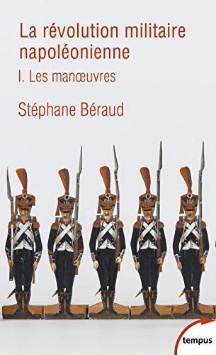 Stock image for La rvolution militaire napolonienne - tome 1 (1) for sale by medimops
